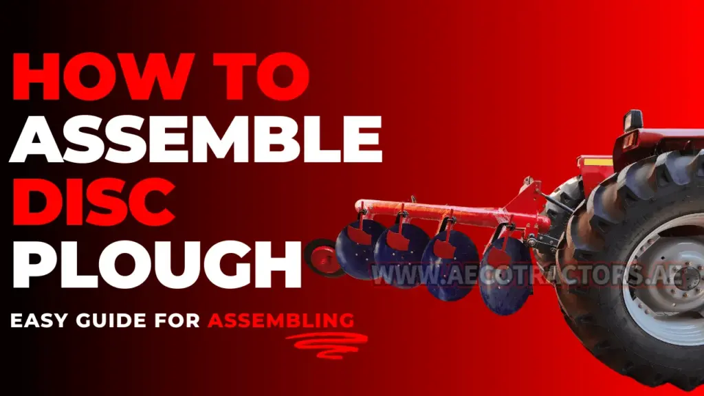 How to assemble disc plough